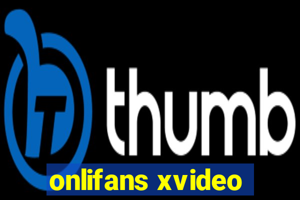 onlifans xvideo